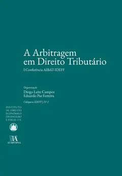 Capa: A Arbitragem em Direito Tributário, I Conferência AIBAT-IDEFF