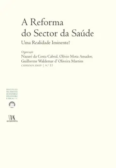 Capa: A Reforma do Sector da Saúde: Uma Realidade Iminente